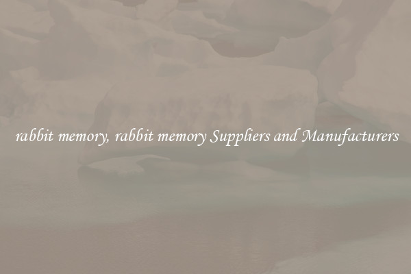 rabbit memory, rabbit memory Suppliers and Manufacturers