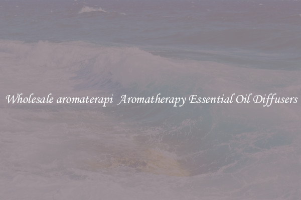 Wholesale aromaterapi  Aromatherapy Essential Oil Diffusers