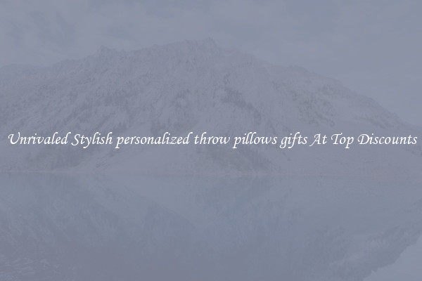 Unrivaled Stylish personalized throw pillows gifts At Top Discounts