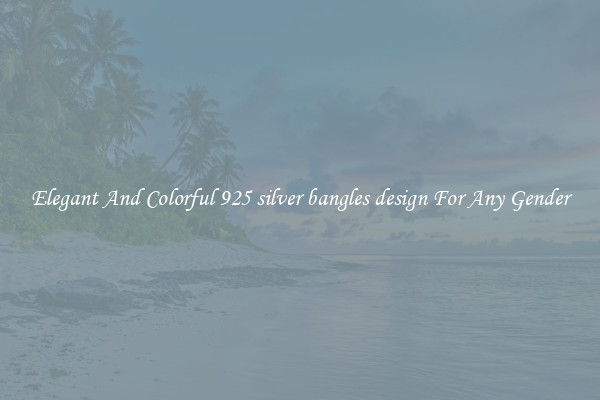 Elegant And Colorful 925 silver bangles design For Any Gender